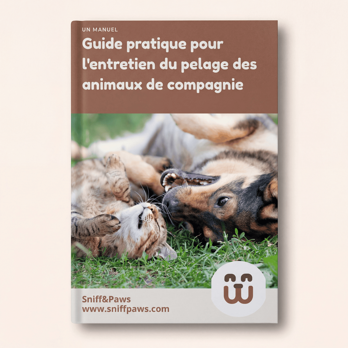 Guide Pratique Pour L'entretien du Pelage des Animaux de Compagnie | Livre électronique